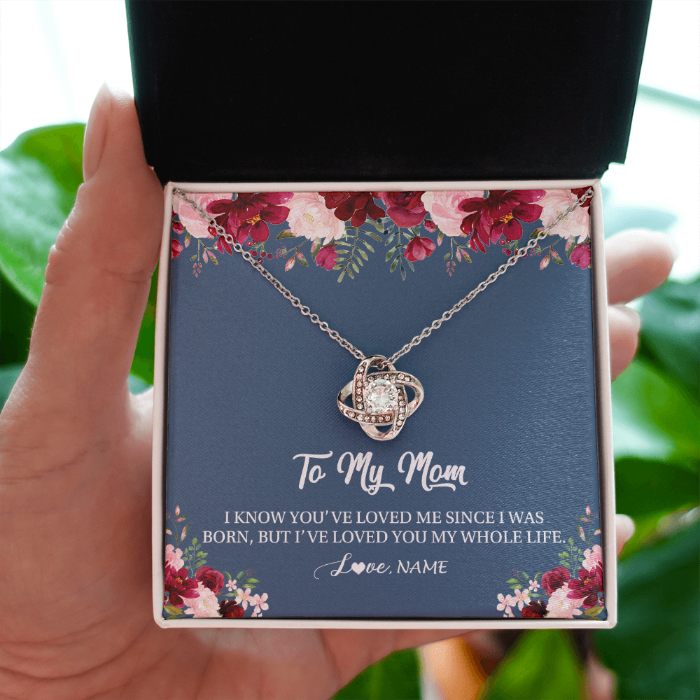 Personalized Mom Necklace From Daughter Son I've Loved You My Whole Life Floral Mom Birthday Mothers Day Christmas Customized Message Card